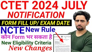 CTET 2024 July Notification  CTET 2024 Exam Date  CTET Form Fill Up 2024  New Changes  CTET [upl. by Bethena]