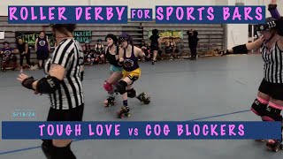 Roller Derby For Sports Bars SemiFinal Bout Tough Love vs Cog Blockers WFTDA [upl. by Neelrihs]