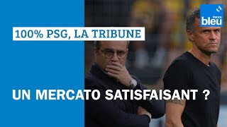 PSG  un mercato satisfaisant [upl. by Alyad]