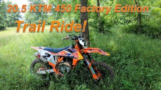 KTM 450 Factory Edition Trail Ride [upl. by Hannavas555]