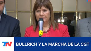 Patricia Bullrich realizó un informe del operativo por la marcha de la CGT [upl. by Peers]