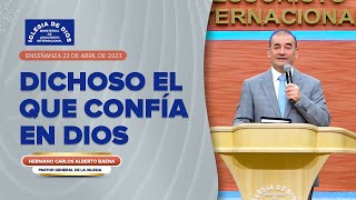 Enseñanza Dichoso el que confía en Dios 23 abril 2023 Hno Carlos Alberto Baena [upl. by Darmit198]