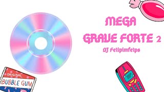 Mega grave forte 2 DJ Felipimfelps [upl. by Akcebar]