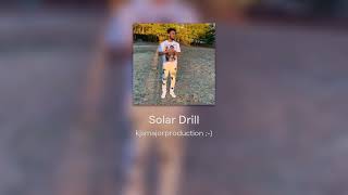 Solar Drill [upl. by Epilif]