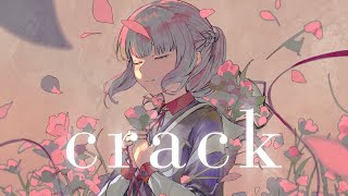 【歌ってみた】crack covered by 花譜 [upl. by Leschen]