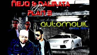 Automovil Remix ÑampD Ft Plan B [upl. by Oirad]