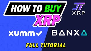 BUY XRP IN YOUR XUMM WALLET  Full Tutorial  BANXA [upl. by Jez517]