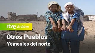 Otros pueblos Yemeníes del norte  RTVE Archivo [upl. by Suvart]