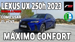 LEXUS UX 250h 2023  SUVC HEV  HÍBRIDO  Prueba a fondo  revistadelmotores [upl. by Onitnatsnoc654]