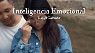 Inteligencia Emocional de Daniel Goleman [upl. by Hovey262]