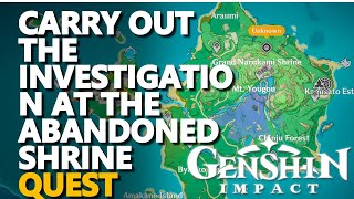 Carry out the investigation at the abandoned shrine Genshin Impact [upl. by Ativel]