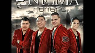 Se te olvido  Enigma Norteño 2012 En vivo [upl. by Meggi960]