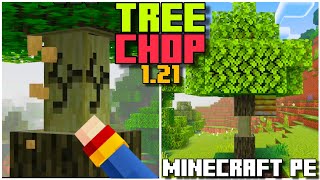 🌳TREE CHOP  CAPITATOR🪓 ADDON for BEDROCK  MINECRAFT PE 120121 addons [upl. by Ivz]