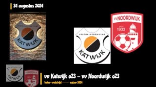 vv Katwijk o23  vv Noordwijk o23 20 51 bekerwedstrijd ⚽💥🔥 [upl. by Orville]