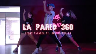 LA PARED 360🦠  Lenny Tavarez amp Jquiles  Choreography Gabriel Zavaleta [upl. by Thorin]