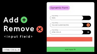 How to create a Dynamic Form  Input Fields  HTML CSS and JS [upl. by Akiram]