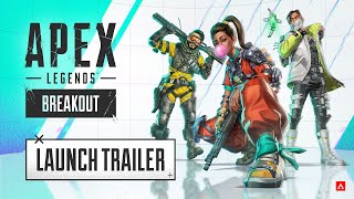 Apex Legends Breakout Launch Trailer [upl. by Yesdnil]