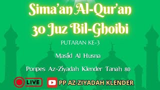 Simaan AlQuran Bil Ghoib 30 Juz [upl. by Cecilla159]