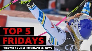 2025 Top 5 Fridays Ski Industry News  Episode 188  November 15 2024 [upl. by Jarin]