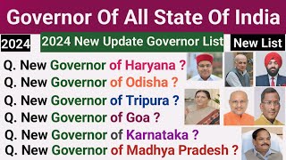 Governor 2024 New List All State  New Updated List New Governor  Governor 2024  राज्यपाल 2024 [upl. by Obbard]