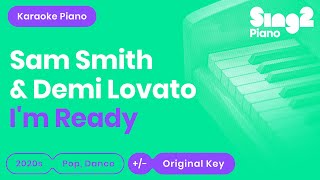 Sam Smith Demi Lovato  Im Ready Piano Karaoke [upl. by Isoais]