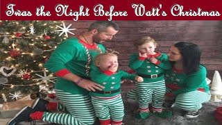 Watts Family Holiday Storybook Documentary Twas the Night Before Christmas Collection of Videos [upl. by Ano]