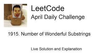 1915 Number of Wonderful Substrings  Day 3030 Leetcode April Challenge [upl. by Viv]