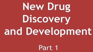 New Drug Discovery and Development Overview  Part 1  Dr Shikha Parmar [upl. by Eddana]