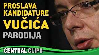 Proslava kandidature Vučića u Srbiji i svetu PARODIJA [upl. by Atinele]