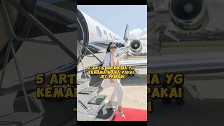 5 artis Indonesia yg kemana2 pakai jet pribadi artis shortvideo gosip viralvideo shorts berita [upl. by Power]