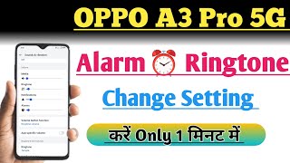 Oppo A3 Pro 5G Me Alarm Ringtone Set up Kaise Kare  Alarm Setting Kare [upl. by Cohen619]