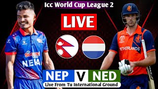 NEPAL VS NETHERALAND WORLD CUP LEAGUE 2 2024 MATCH LIVE  NEP VS NED LEAGUE 2 LIVE MATCH [upl. by Akcirahs544]