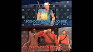 STBlackST  Soldiers Day Off part 3  RED Team VS Ascended Death Machine theme [upl. by Barstow]