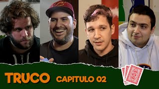 TRUCO Capítulo 02 con NachitoSaralegui PipaBarbato y ffrangomez [upl. by Odilia]