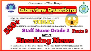 🔥WBHRB Staff Nurse Recruitment 2024 🔥Staff Nurse Grade 2 2024 💥Interview Questions 2024 [upl. by Ahsienat]