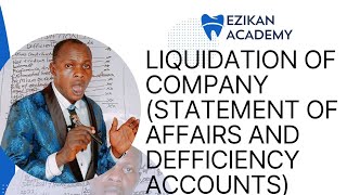 Liquidation of Company Statement of Affairs and Defficiency Accounts Financial Accounting [upl. by Nnaeirrac670]