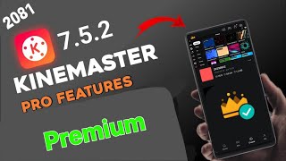 KINEMASTER v752 DOWNLOAD LATEST VERSION 2024 [upl. by Amedeo884]