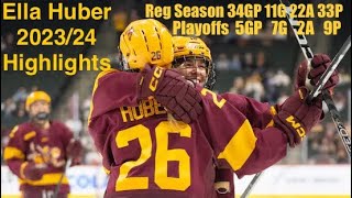 ELLA HUBER LOVES PLAYOFF HOCKEY Minnesota 202324 NCAA Highlights [upl. by Marl]