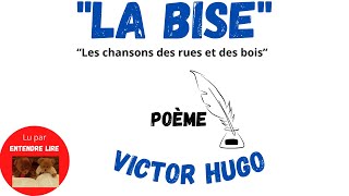 « La bise » VICTOR HUGO Poème [upl. by Marleah]