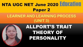 Allport’s Trait Theory of Personality  NTA UGC NET Education 2020 Paper 2 [upl. by Sykleb]