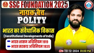 Constitutional Development in India Polity SSC GS By Naveen Sir  SSC Foundation नायक Batch 2025 [upl. by Aidnyc426]