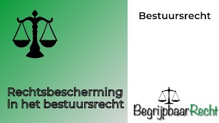 Rechtsbescherming in het bestuursrecht civiele of bestuursrechter [upl. by Adnilg155]