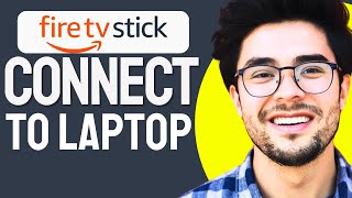 How to CONNECT Amazon Firestick to laptop 2024 Updated [upl. by Paulie]