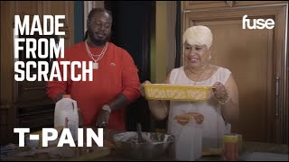 TPain Talks Developing His Unique Style While Cooking With Momma Pain  Made From Scratch  Fuse [upl. by Woody]