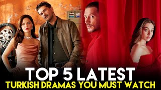 Top 5 Latest Turkish Drama  5 New Turkish Drama You Must Watch [upl. by Onia]