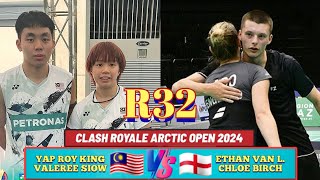 R32🇲🇾Yap Roy KingValeree Siow VS 🏴󠁧󠁢󠁥󠁮󠁧󠁿Ethan Van LeeuwenChloe Birch Arctic Open 2024 [upl. by Modie]