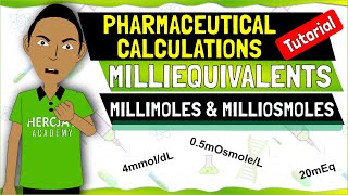 Learn How to Calculate Milliequivalents Millimoles and Milliosmoles Like a Pro  Pharma Secrets [upl. by Eilarol778]