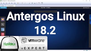 How to Install Antergos Linux 182  VMware Tools  Review on VMware Workstation 2018 [upl. by Beall]