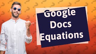 How do you write equations in Google Docs on iPad [upl. by Kerrill308]