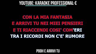 POOH E ARRIVI TU BASE KARAOKE BELLISSIMA CON CORI [upl. by Mccully693]